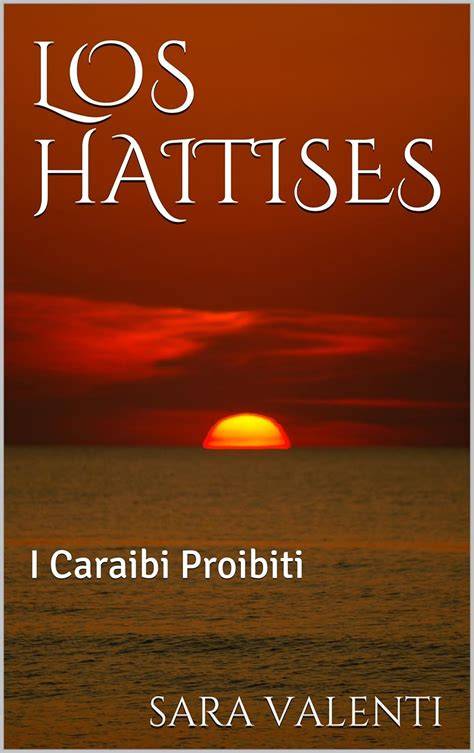 download LOS HAITISES: I Caraibi Proibiti (ORIZZONTI Vol. 1)